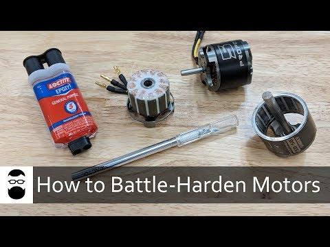 How to battle-harden motors